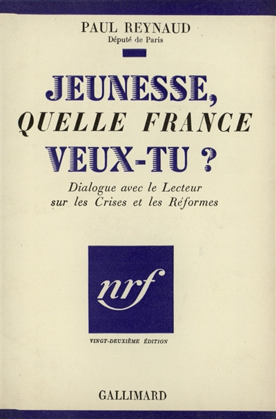 Jeunesse, quelle France veux-tu ? : dialogue avec le lecteur sur les crises et les réformes