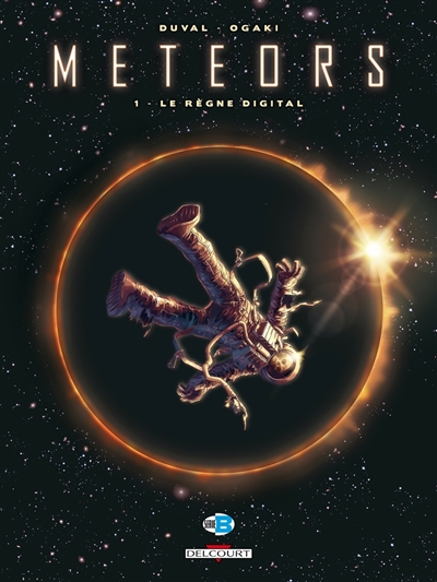 Meteors. Vol. 1. Le règne...
