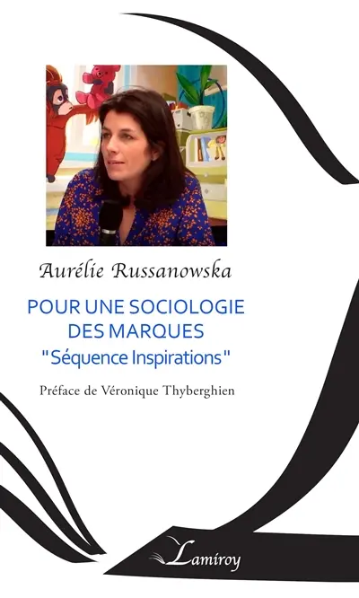 Pour une sociologie des marques : séquence Inspirations
