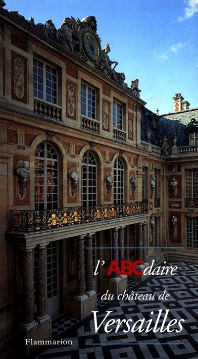 L'ABCdaire du château de Versailles