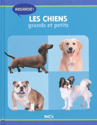 Les chiens grands et petits