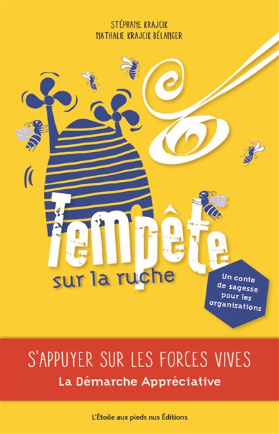Tempête sur la ruche :...