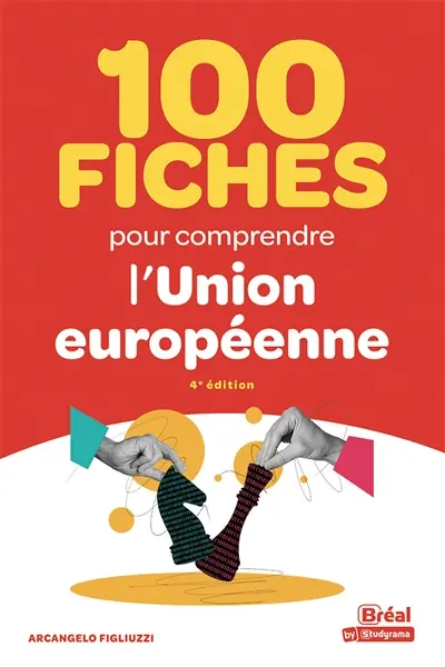 100 fiches pour comprendre l'Union européenne 100 fiches pour comprendre l'Union européenne