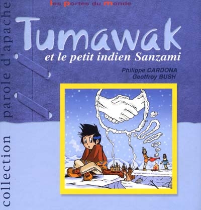 Tumawak et le petit Indien Sanzami