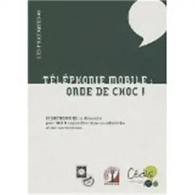 Téléphonie mobile, onde de choc !
