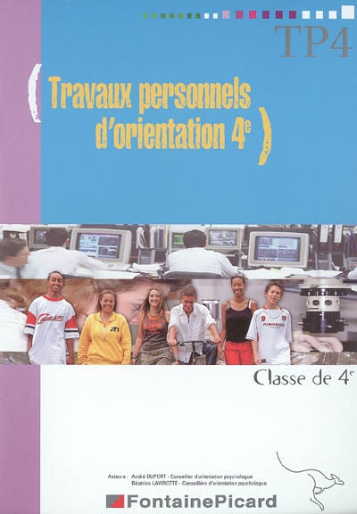 Travaux personnels d'orientation 4e : classe de 4e