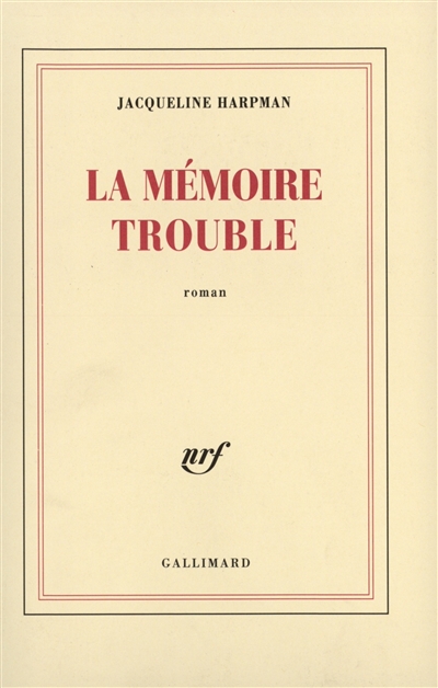 La mémoire trouble