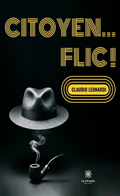 Citoyen… flic !