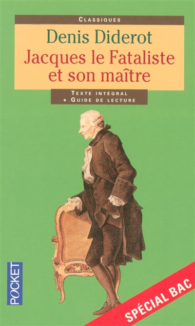 Jacques le fataliste et son maître : texte intégral + guide de lecture