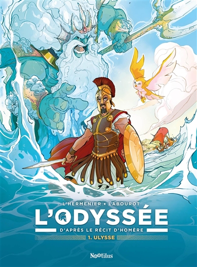 L'Odyssée. Vol. 1. Ulysse