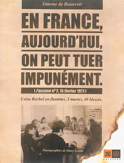 En France, aujourd'hui, on peut tuer impunément : J'accuse n° 2, 15 février 1971