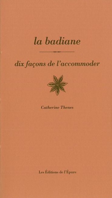 La badiane : dix façons de...