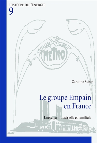 Le groupe Empain en France : une saga industrielle et familiale