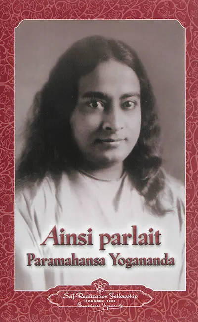 Ainsi parlait Paramahansa Yogananda