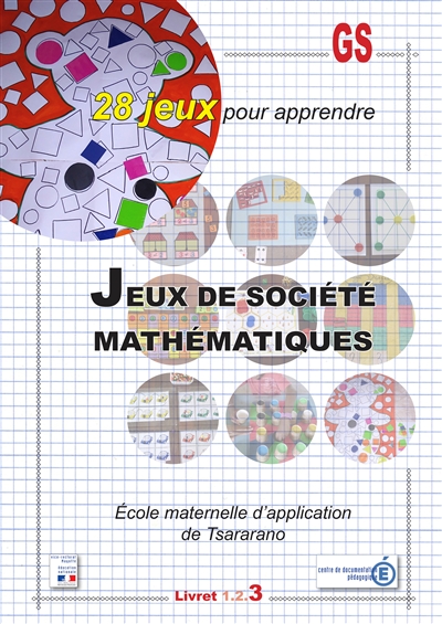 Jeux de société mathématiques. Vol. 3. GS : 28 jeux pour apprendre