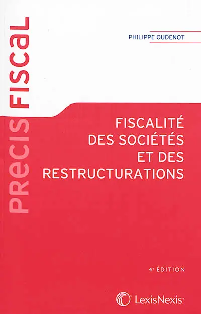 Fiscalité des sociétés et des restructurations