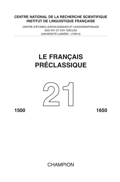 Français préclassique (Le), n° 21. Du moyen français au français préclassique : quelle(s) frontière(s) ?