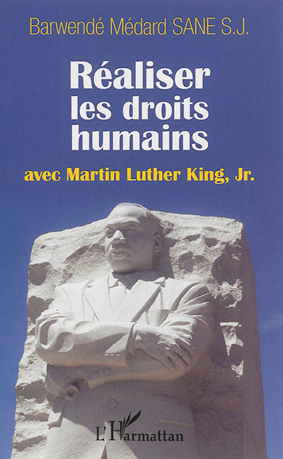 Réaliser les droits humains avec Martin Luther King, Jr.