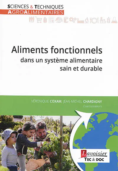 Aliments fonctionnels dans un système alimentaire sain et durable