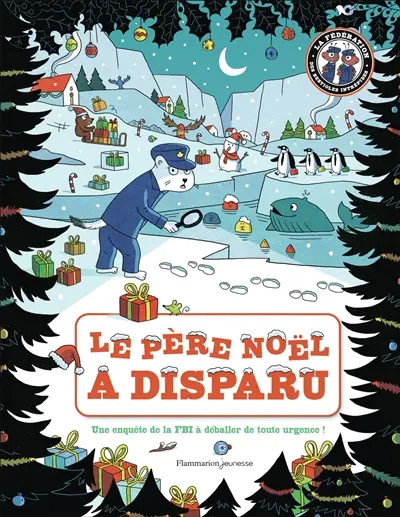 Le Père Noël a disparu : une enquête de la FBI à déballer de toute urgence !