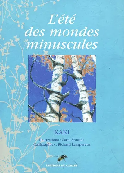 L'été des mondes minuscules