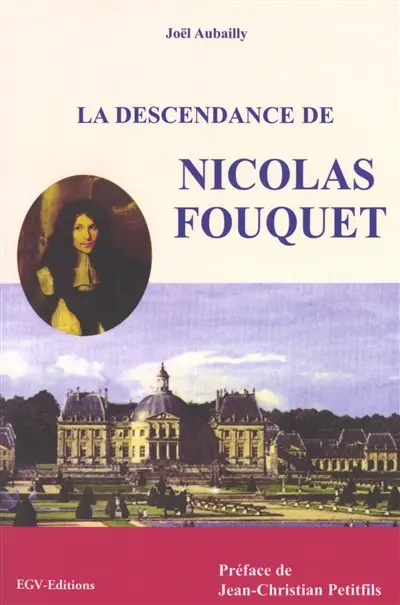 La descendance de Nicolas Fouquet