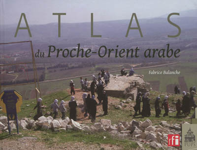 Atlas du Proche-Orient arabe