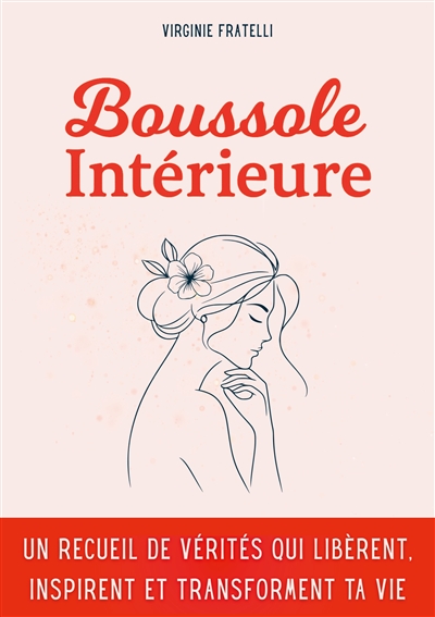 Boussole intérieure : Un...