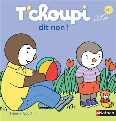 T'choupi dit non !