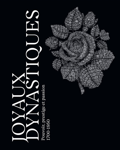 Joyaux dynastiques : pouvoir, prestige et passion, 1700-1950 : exposition, Paris, Hôtel de la Marine, du 27 novembre 2025 au 6 avril 2026
