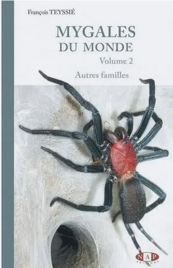 Mygales du monde. Vol. 2. Autres familles