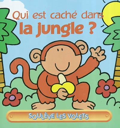 Qui est caché dans la jungle ?