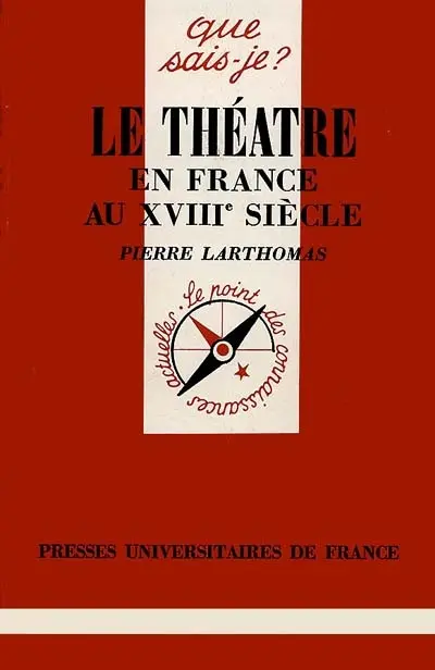Le Théâtre en France au 18e siècle