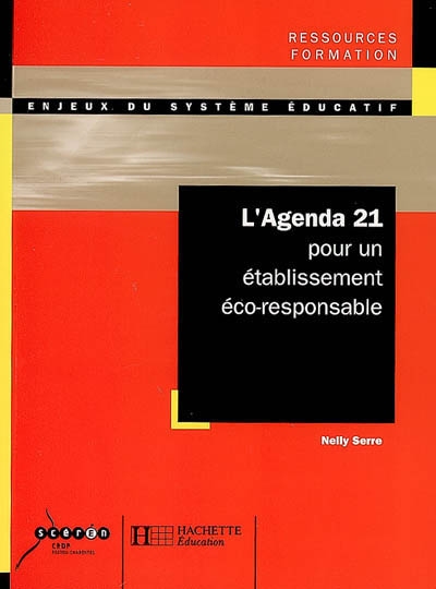 L'agenda 21 : pour un établissement éco-responsable