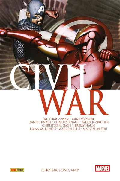 Civil war. Vol. 6. Choisir son camp
