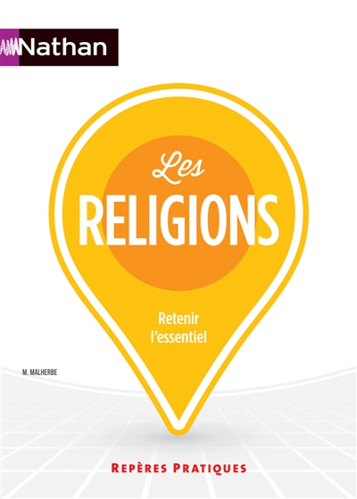 Les religions : retenir l'essentiel