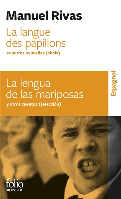 La langue des papillons : et autres nouvelles (choix). La lengua de las marisposas : y otras novelas (seleccion)