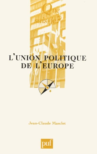 L'union politique de l'Europe