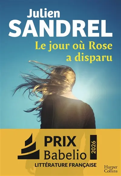 Le jour où Rose a disparu