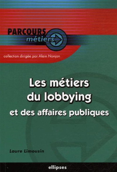 Les métiers du lobbying et des affaires publiques