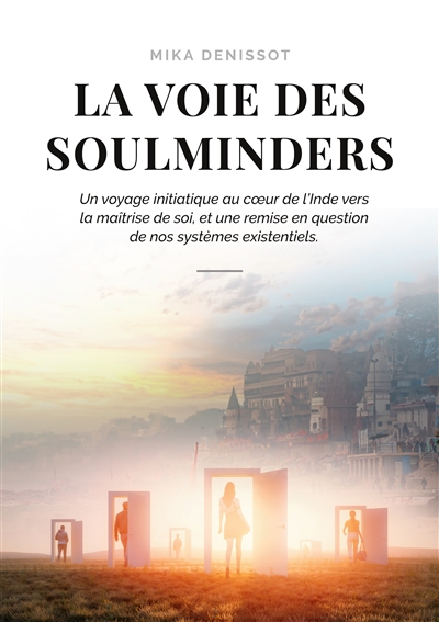 La voie des Soulminders :...