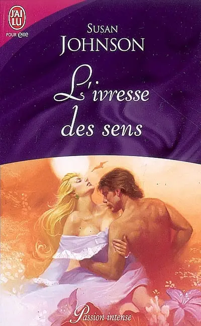 L'ivresse des sens