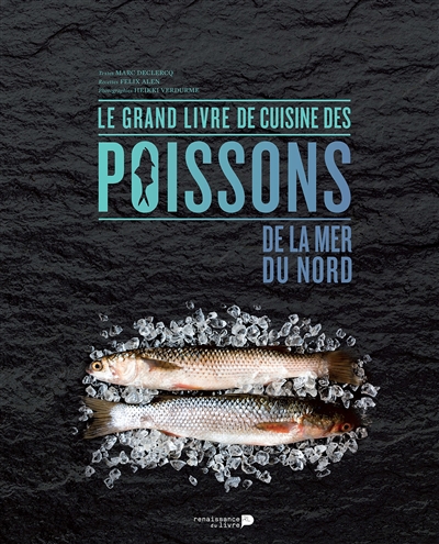 Le grand livre de cuisine des poissons de la mer du Nord