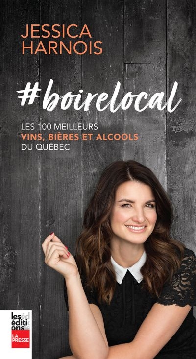 #boirelocal : 100 meilleurs vins, bières et alcools du Québec