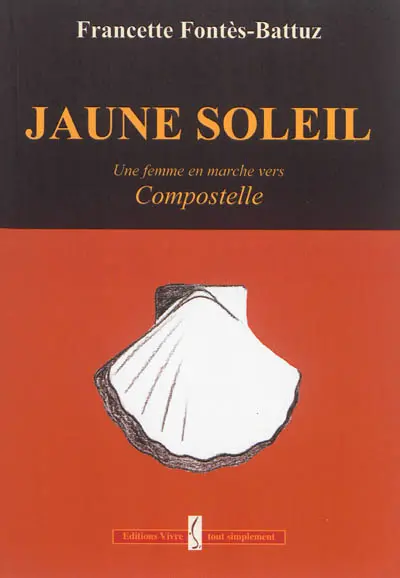Jaune soleil : une femme en marche vers Compostelle