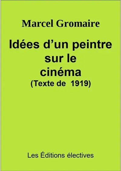 Idées d'un peintre sur le cinéma