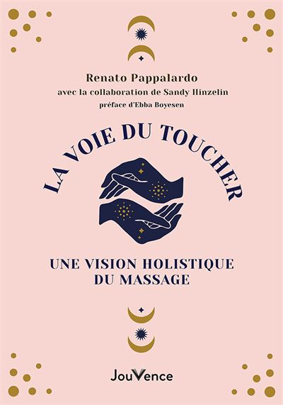 La voie du toucher : une vision holistique du massage