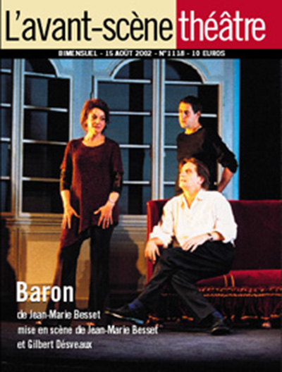 Avant-scène théâtre (L'), n° 1118. Baron