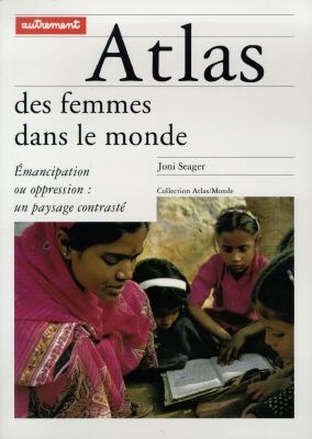 L'atlas des femmes dans le monde : émancipation ou oppression, un paysage contrasté