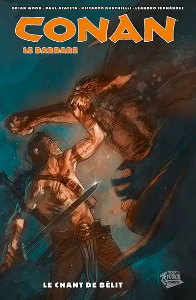 Conan le barbare. Vol. 4. Le chant de Bélit